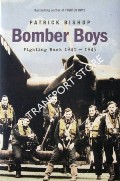 Bomber Boys - Fighting Back 1940 - 1945 by BISHOP, Patrick